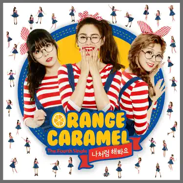 Orange Caramel - Songs, Concert tickets & Videos